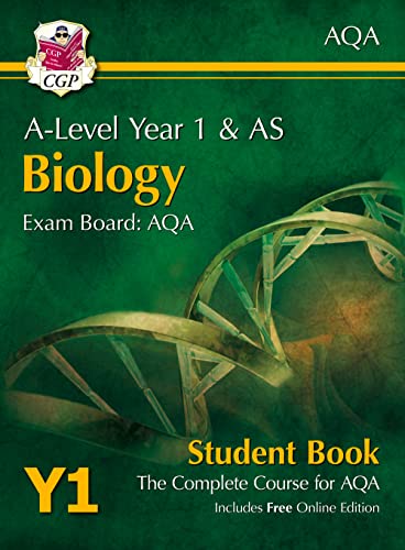 A-Level Biology for AQA: Year 1 & AS Student Book with Online Edition (CGP AQA A-Level Biology)